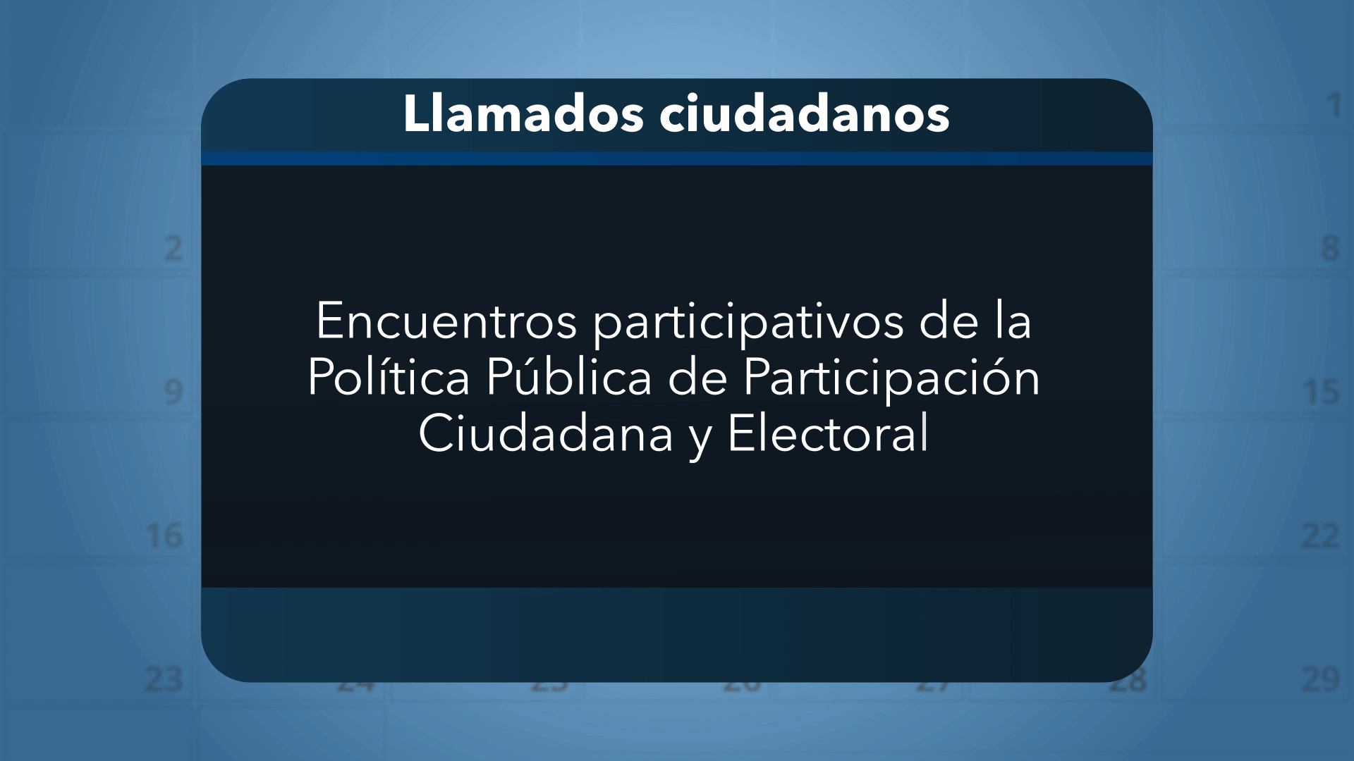 Eventos: Llamados ciudadanos. ¡Hoy!