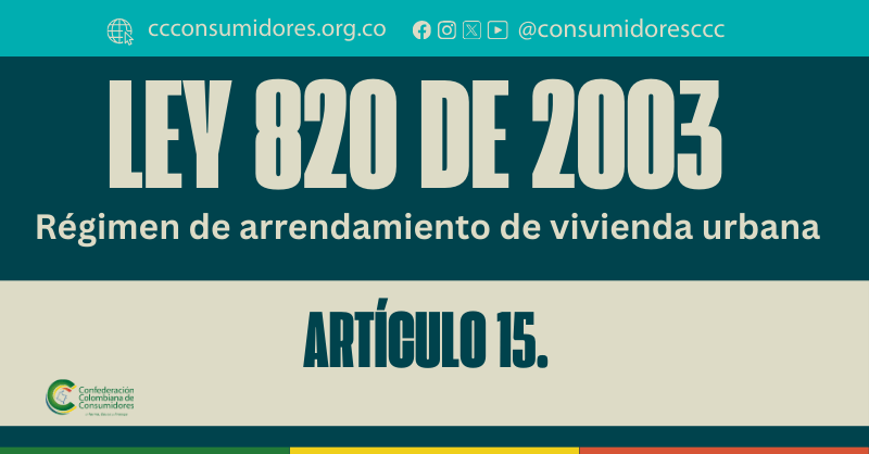 Ley 820 de 2003 – Artículo 15